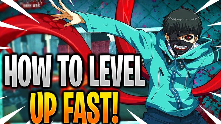 HOW TO LEVEL UP FAST! - Tokyo Ghoul: Dark War