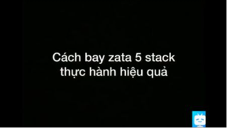 Cách bay zata 5 stack đơn giản Liên Quân Mobile #AOV