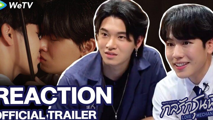 Reaction Official Trailer กลรักรุ่นพี่ Love Mechanics WeTV Original