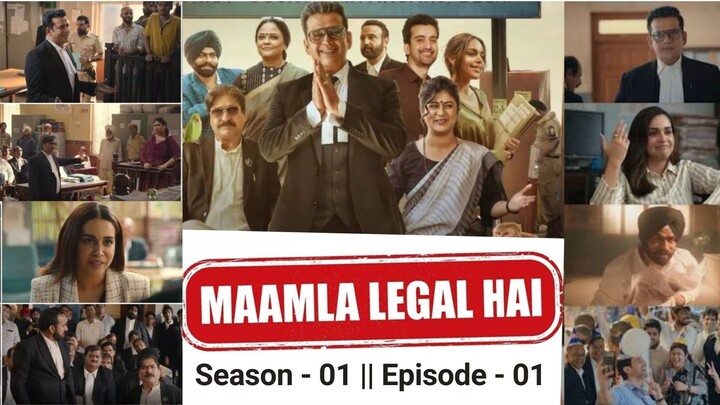 Maamla Legal Hai S01E01 - "Welcome to Patparganj" || 法律有内幕S01E01：看奇葩律师如何把法庭变成菜市场