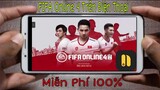 Hướng Dẫn Chơi FIFA Online 4 Trên Điện Thoại Mới Nhất 2020 !!!