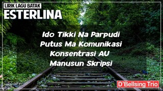 Esterlina - D'Bellsing Trio (Lirik Lagu Batak)