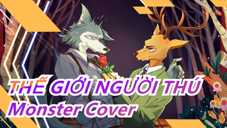 THẾ GIỚI NGƯỜI THÚ[kinsen] OP-Monster /YOASOBI( Cover)