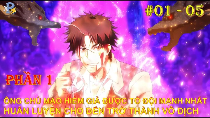 Review Anime | Ông Chú Mạo Hiểm Giả Được Tổ Đội Mạnh Nhất Huấn Luyện Cho Đến Khi Vô Địch Tập 1 - 4