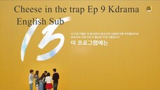 Cheese in the trap Ep 9 Kdrama English Sub