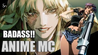 3 ANIME INI PUNYA MC BADASS!!!