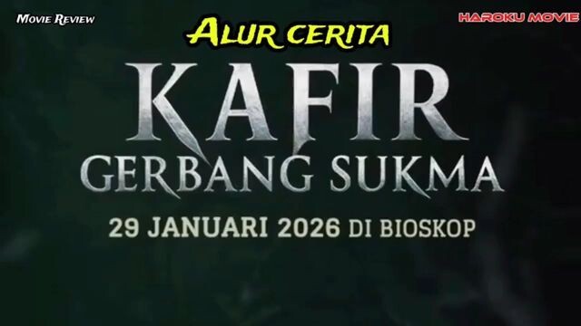 Alur cerita film horor Indonesia Kafir gerbang sukma