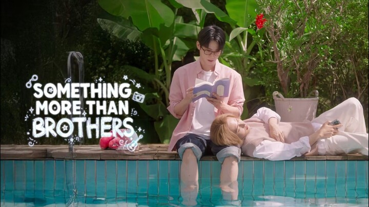 [BL Movie] 🌈 More Than Brothers