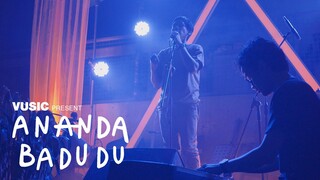 Ananda Badudu - Pada Nasib, Pada Arus | VUSIC: Live (Wake Up Iris Tour 2022)