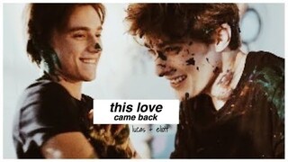 lucas & eliott | this love came back [+3x08]