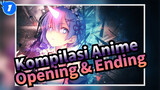 Kompilasi Opening & Ending Anime / 20.3.31 | Pembaruan Berkelanjutan_1