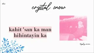 crystal snow - bts -  tagalog cover