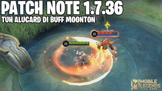 ALUCARD BUFF, BEATRIX NERF, WANWAN NERF, PAQUITO NERF, AKAI NERF,BRODY BUFF - PATCH NOTE 1.7.36 MLBB