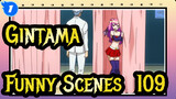 Gintama|Super Funny Scenes in Gintama(109)_1