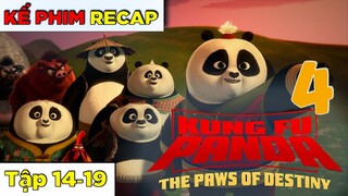 Kung Fu Panda 4: Môn Võ Bí Truyền 2019 | Kể Phim (Tập 14-19)