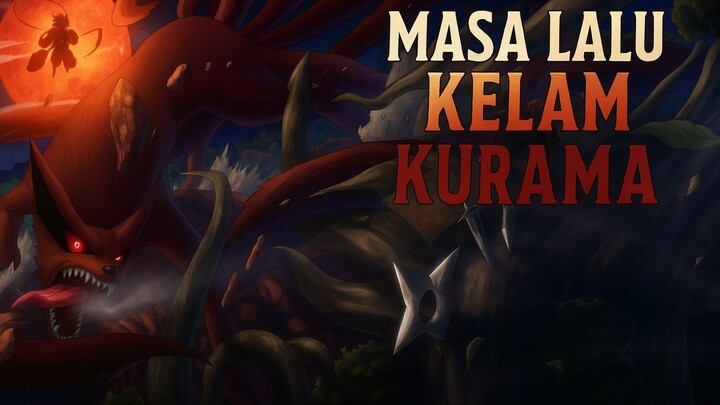 Masa Lalu Kelam Kurama