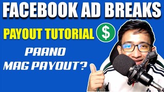 PAANO ANG PAYOUT SA FACEBOOK AD BREAKS | TUTORIAL