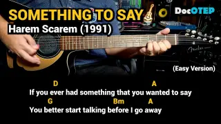 Something To Say - Harem Scarem (Easy Guitar Chords Tutorial with Lyrics)