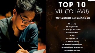 Top 10 Bài Hát Hay Nhất Của Vũ Lạ Lùng Đông Kiếm Em Bướ *Titlec Qua Nhau 19