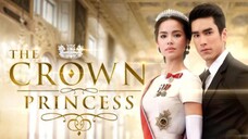 EP.2 | THE CROWN PRINCESS | TAGALOG DUB
