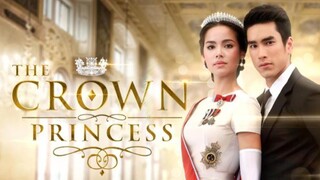 EP.2 | THE CROWN PRINCESS | TAGALOG DUB