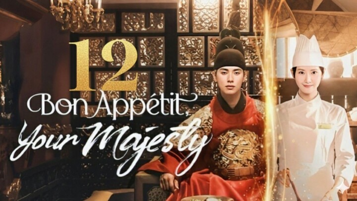 Bon Appetit, Your Majesty (2025) - Ep 12 FINALE [Eng Sub]