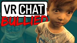 He got BULLIED in vrchat...