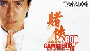GOD OF GAMBLERS: BACK TO SHANGHAI 3 | FULL MOVIE | TAGALOG