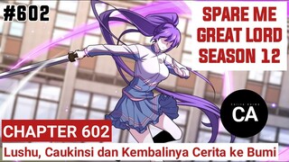 SPARE ME GREAT LORD CHAPTER 602 SEASON 12 !! CERITA ANIME