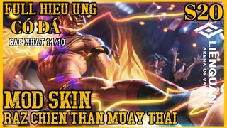 Cách Mod Skin Raz Muay Thái Liên Quân Mùa 20 Mới Nhất Có Hiệu Ứng Âm Thanh