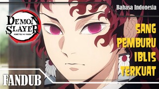 [FANDUB INDO] Kimetsu no Yaiba Season 3 Episode 1 - Yoriichi Tsugikuni Sang Pemburu Iblis Terkuat