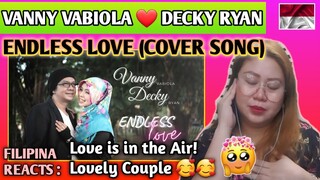 VANNY VABIOLA ❤ DECKY RYAN - ENDLESS LOVE (COVER SONG) || FILIPINA REACTS