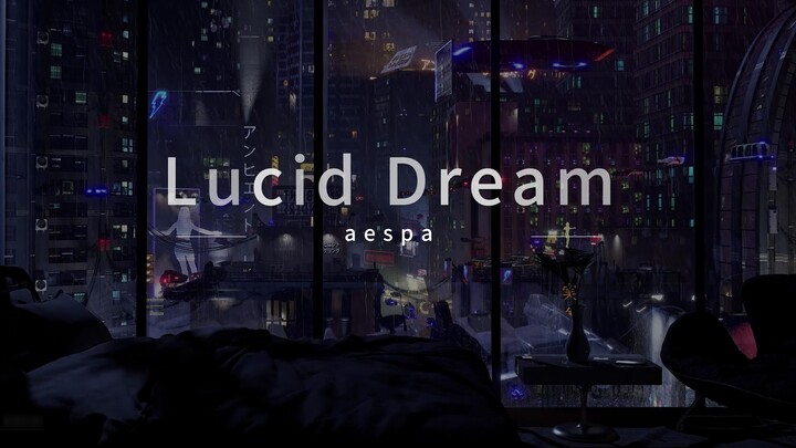 [aespa] Mimpi Jernih | Mari kita dengarkan musik bersama di tempat tidur pada malam hujan di kota cy