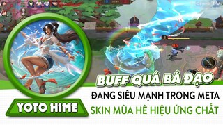 Yoto Hime skin mùa hè da nâu, được buff quá mạnh, meta này không chơi thì đến bao giờ