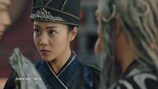 Chiêu Dao (Lồng Tiếng) - Tập 25