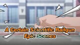 [A Certain Scientific Railgun/Mixed Edit] Epic Scenes