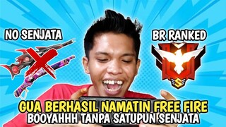 NAMATIN FREE FIRE BOOYAH TANPA SENJATA 🤣