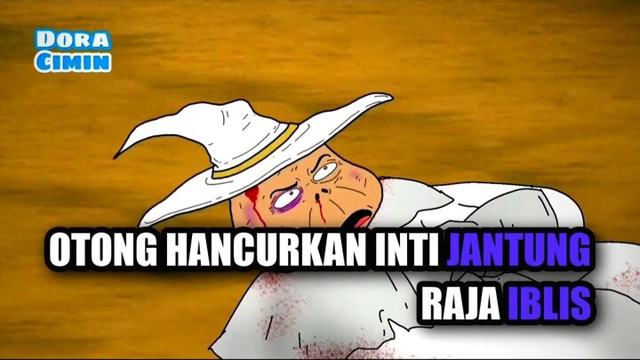 Otong Hancurkan Inti Jantung Raja Iblis