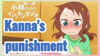 Kanna's punishment