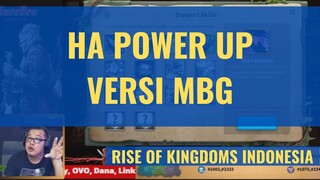 REVIEW HA POWER UP VERSI MBG [ RISE OF KINGDOMS INDONESIA ]