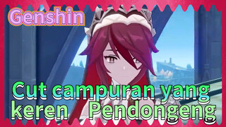 Cut campuran yang keren Pendongeng