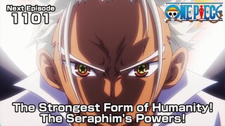 ONE PIECE episode1101 Teaser "The Strongest Form of Humanity! The Seraphim's Powers!"