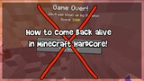 How to come back ALIVE after you DIE in Minecraft Hardcore! (1.18)