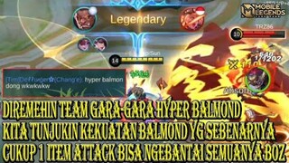 RAHASIA !!! HYPER BALMOND CUMA PAKE 1 ITEM ATTACK BISA BANTAI SEMUANYA