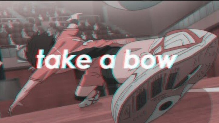 Haikyu!!「AMV」- take a bow