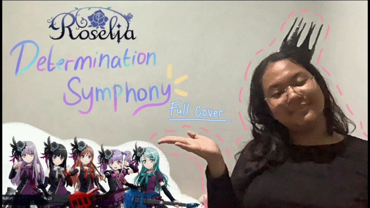 Roselia - Determination Symphony [Full Cover]