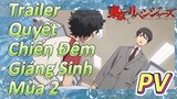 [Kịch Trường Của Takemichi]PV|Trailer Quyết Chiến Đêm Giáng Sinh Mùa 2