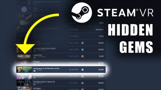 Underrated + Forgotten Steam VR games  (Hidden Gems Pt 6)
