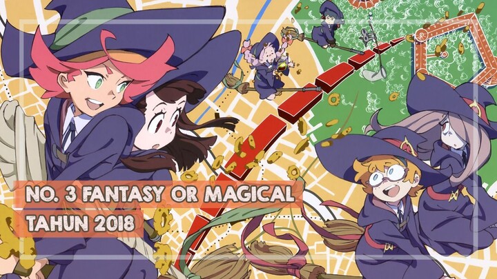 Little Witch Academia: Anime Penyihir Epik