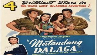 MATANDANG DALAGA 1954 Tagalog FULL MOVIE